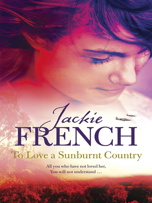 Title details for To Love a Sunburnt Country by Jackie French - Available